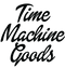 Time Machine Goods